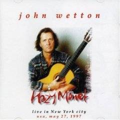 John Wetton : Live In New York